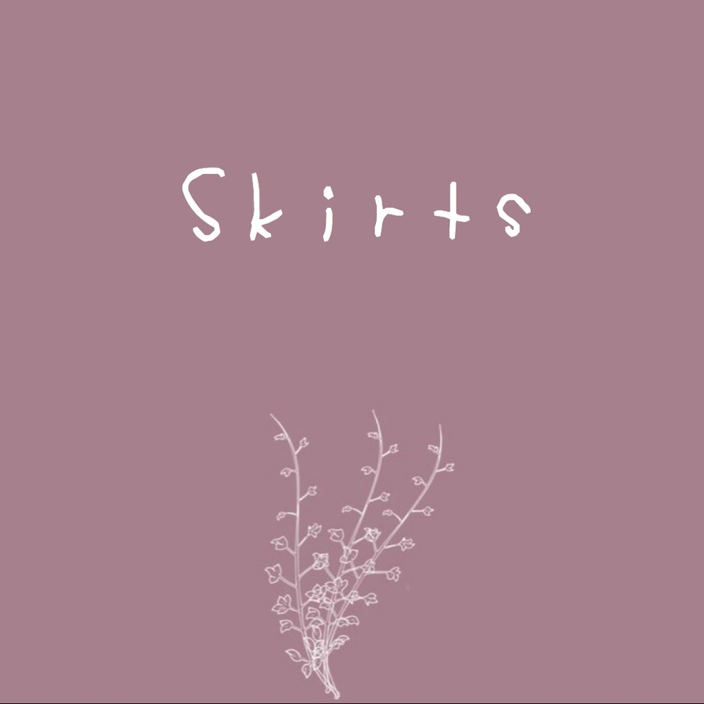 Skirts